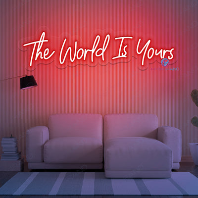 The World Is Yours Led Light