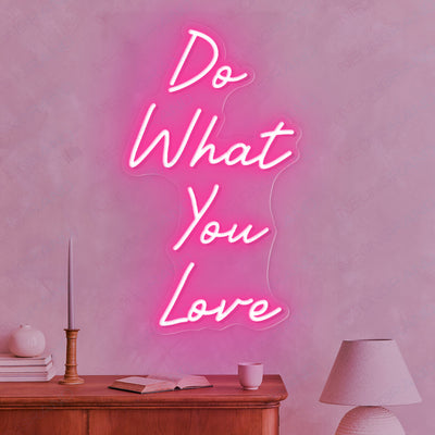 Do What You Love Neon Sign Love Party Led Light pink