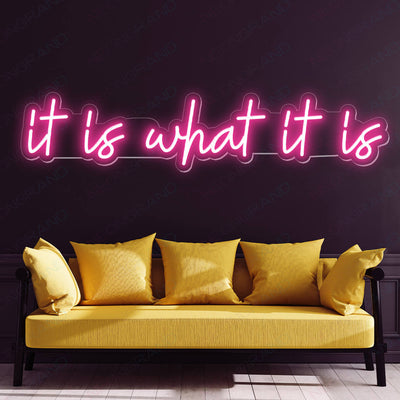 It Is What It Is Neon Sign Music Led Light pink