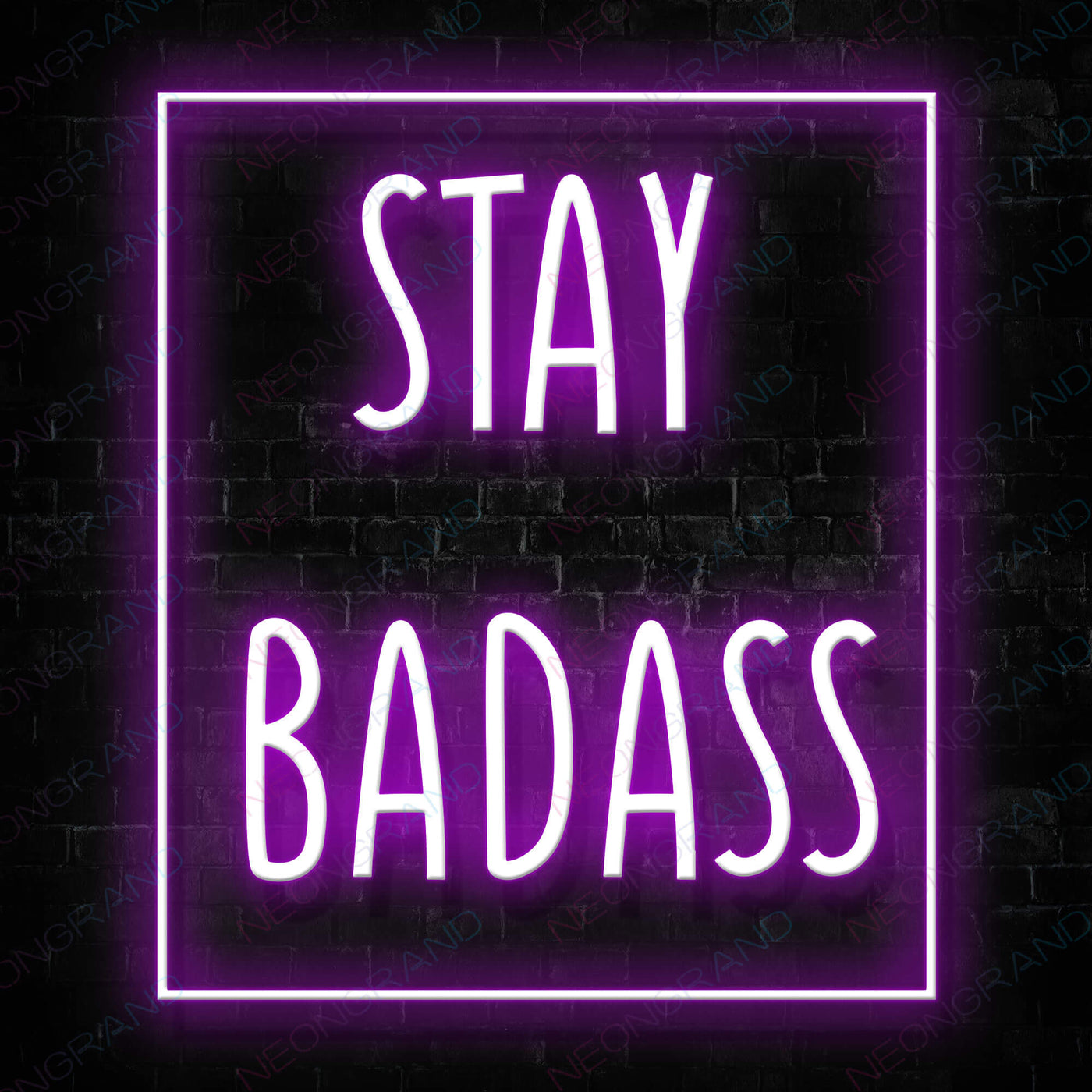 Stay Badass Girls Neon Sign Violet