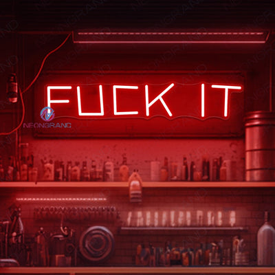 Fuck It Neon Sign Led Light Man Cave Neon Signs red