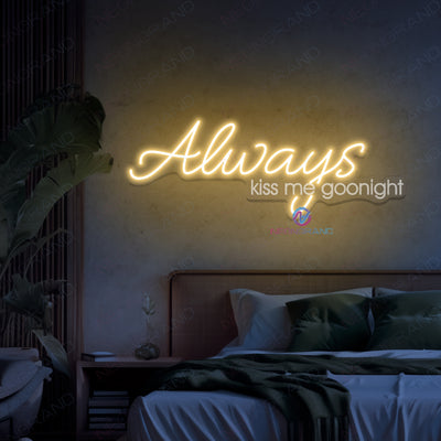 Always Kiss Me Good Night Neon Sign 3D Engraved Led Lights