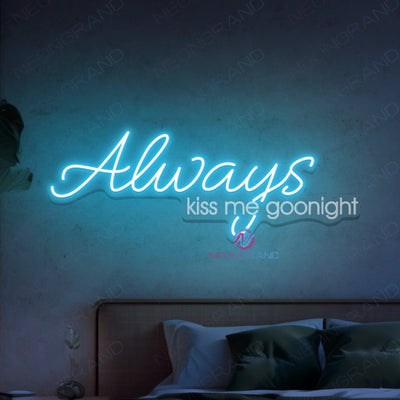 Always Kiss Me Good Night Neon Sign 3D Engraved Led Lights