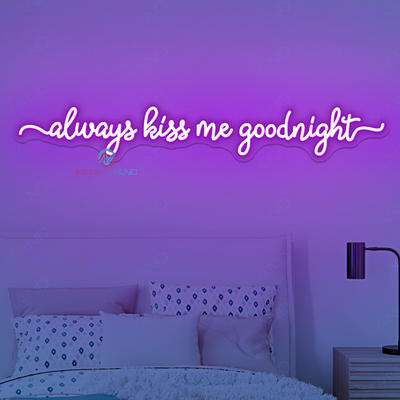 Always Kiss Me Good Night Neon Sign Led Word Lights