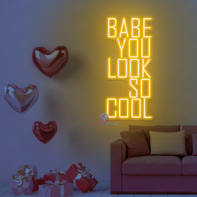 You Look So Cool Babe Neon Sign Word Led Lights