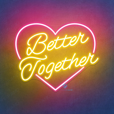 Better Together Neon Sign Led Light For Wedding