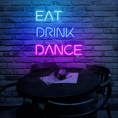 Eat Drink Dance Neon Sign Led Word Lights