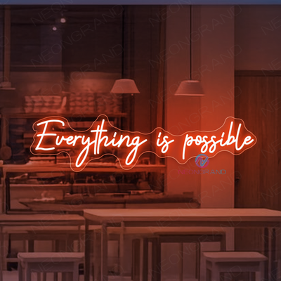Everything Is Possible Neon Sign LED Word Light
