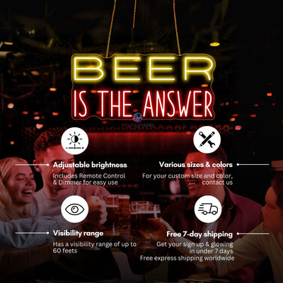 Beer Is The Answer Neon Sign Alcohol LED Light