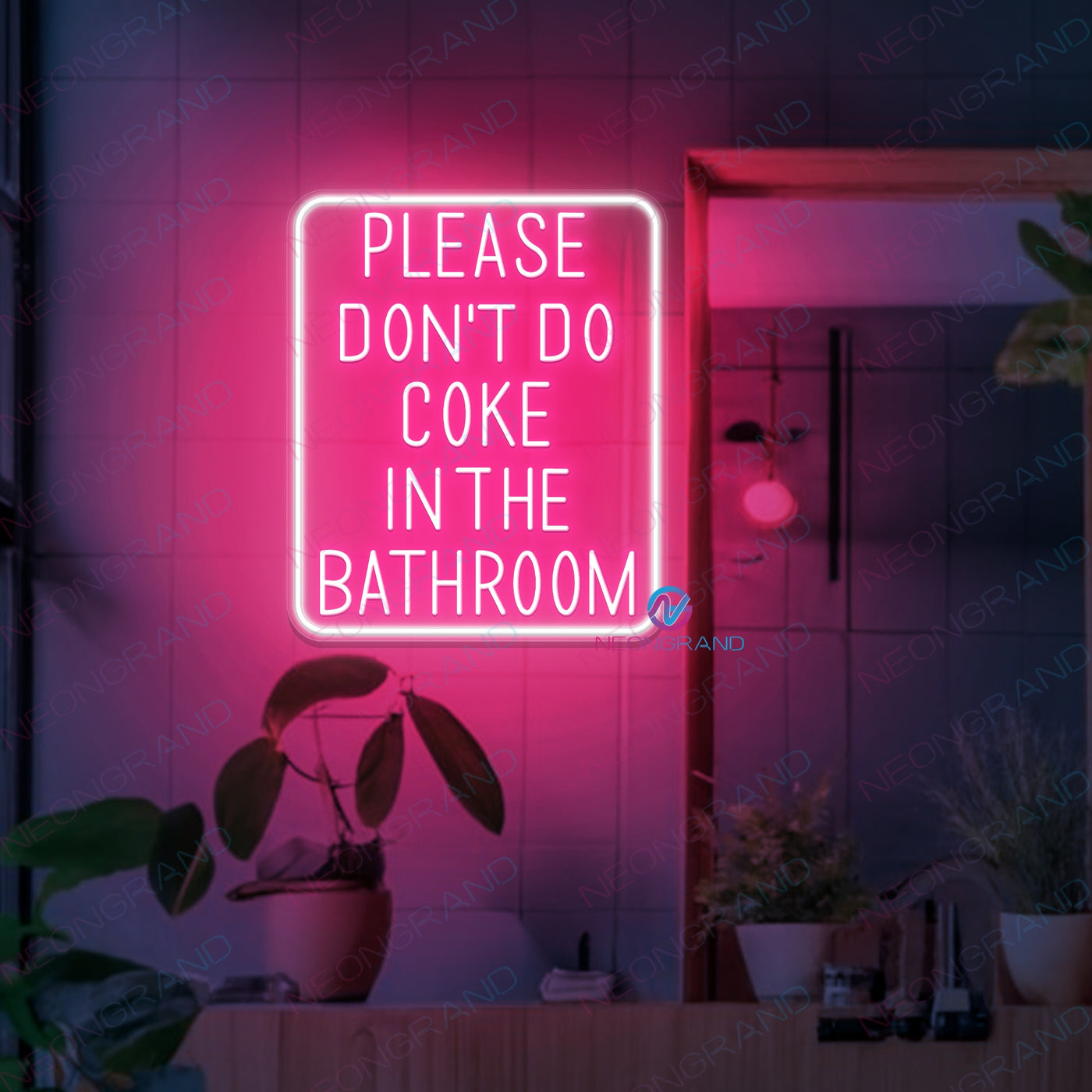 Please Dont Do Coke In The Bathroom Sign Led Neon Light