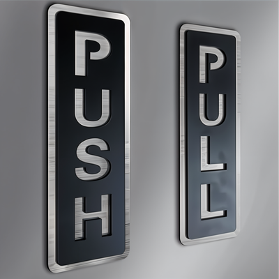 Push/Pull Sign Metal Acrylic Office Sign