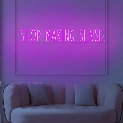 Stop Making Sense Neon Sign Word LED Light