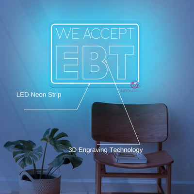 We Accept EBT Neon Sign Engraved Led Light