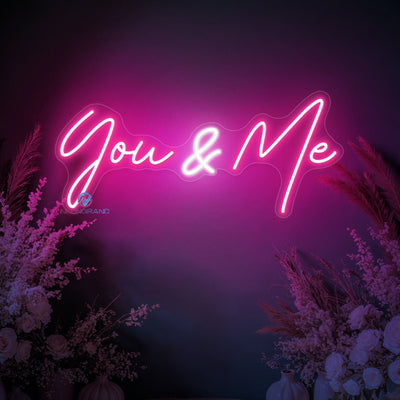 You And Me Neon Sign Love LED Light