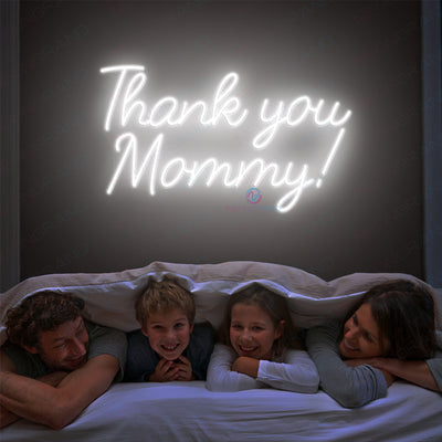 Thank you Mommy Neon Mom Sign Led Light