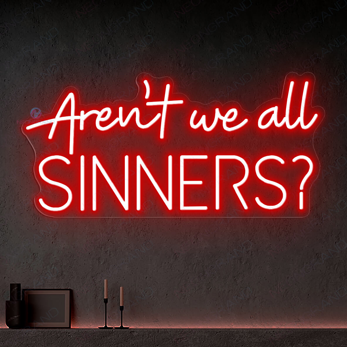 Aren't We All Sinners Neon Sign Welcome Led Light red2