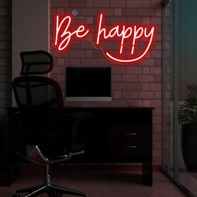 Be Happy Neon Sign Be Happy Light Up Led Sign red