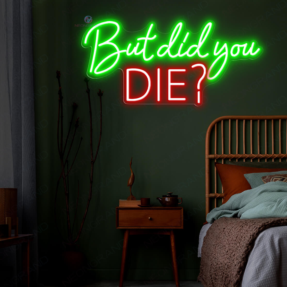 But Did You Die Neon Sign Party Led Light green