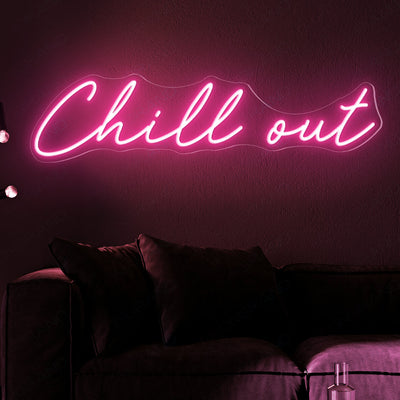 Chill Out Neon Sign Led Light Pink
