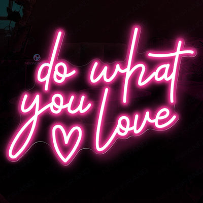 Do What You Love Neon Sign Love Led Light pink