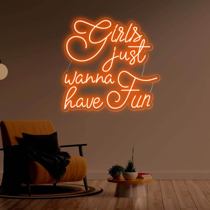 Girls Just Wanna Have Fun Girl Neon Sign Led Light - NeonGrand
