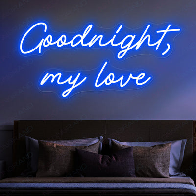 Goodnight My Love Neon Sign Goodnight Led Light blue