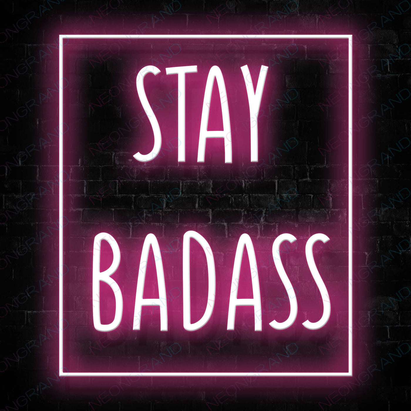 Stay Badass Girls Neon Sign Pink