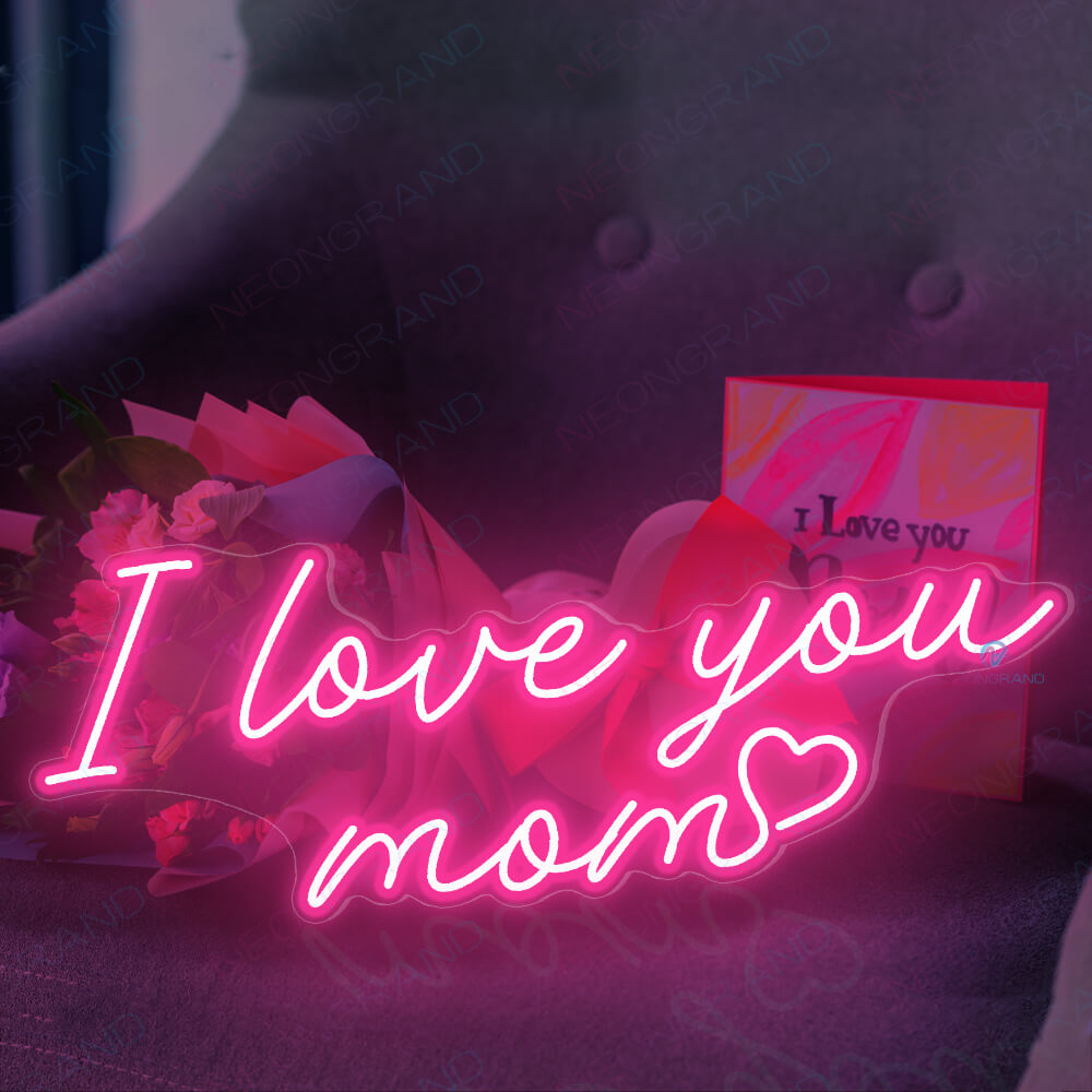 I Love You Mom Sign Mother's Day Mom Neon Sign Led Light