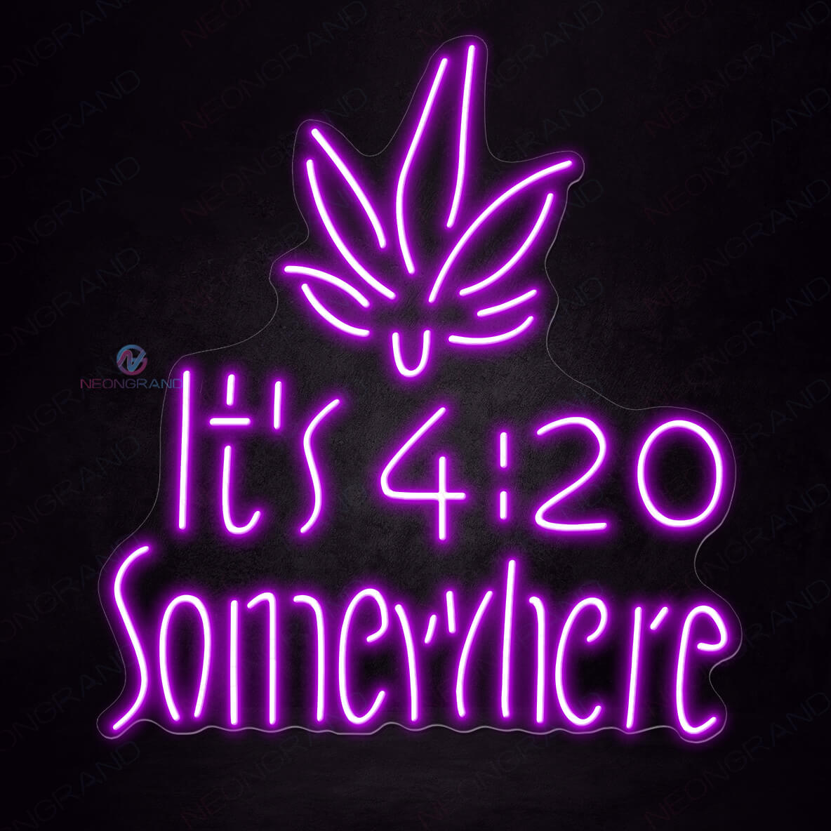 Its 420 Somewhere Neon Sign Weed Led Light purple