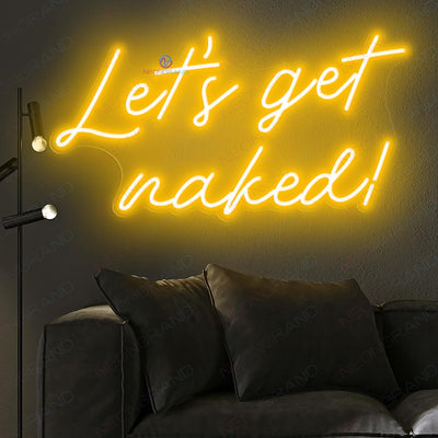 Let's Get Naked Neon Sign Sexy Led Light orange yellow