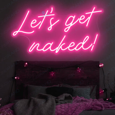 Let's Get Naked Neon Sign Sexy Led Light pink wm 1