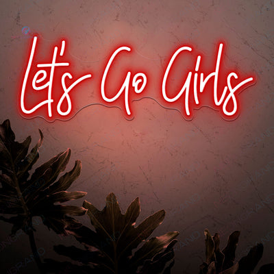 Lets Go Girls Neon Sign Led Light red