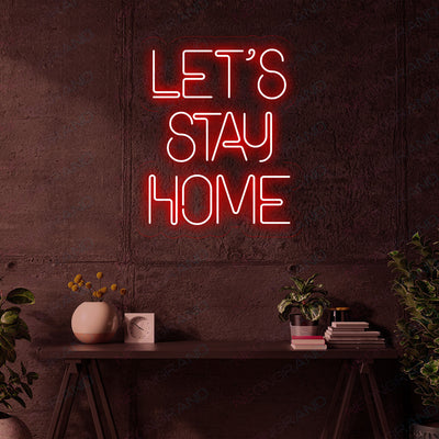 Let's Stay Home Neon Sign Led Light red