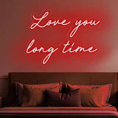 Love You Long Time Neon Sign Love Led Light red
