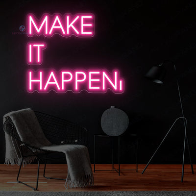 Make It Happen Neon Sign Inspirational Led Light pink