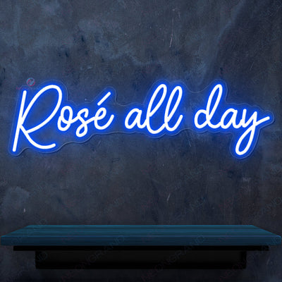 Rose All Day Neon Sign Led Light blue