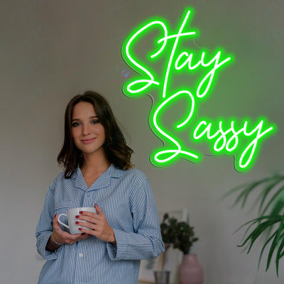 Stay Sassy Neon Sign Cool Neon Sign Party Led Light green1