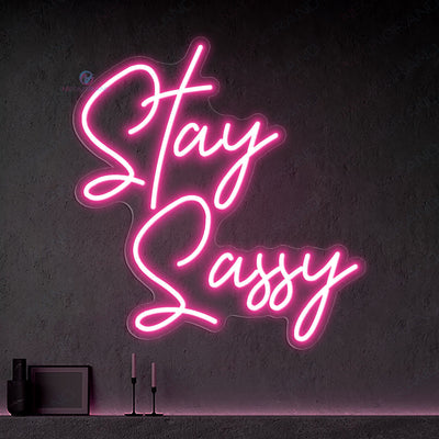 Stay Sassy Neon Sign Cool Neon Sign Party Led Light pink1