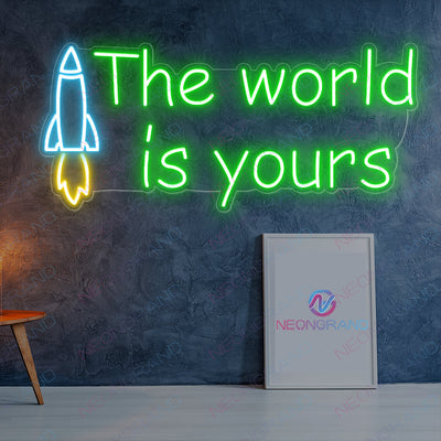 The World Is Yours Neon Sign Sky Rocket Led Light green mix
