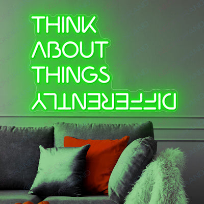 Think About Things Differently Neon Sign Led Light green