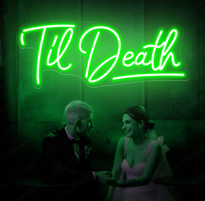 Til Death Neon Sign Love Wedding Led Light Green