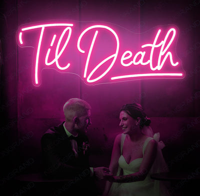Til Death Neon Sign Love Wedding Led Light Pink