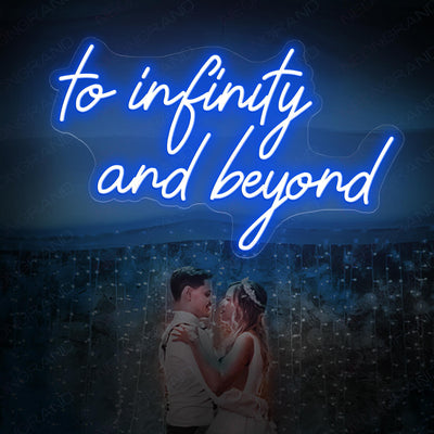 To Infinity And Beyond Neon Sign Love Led Light Blue