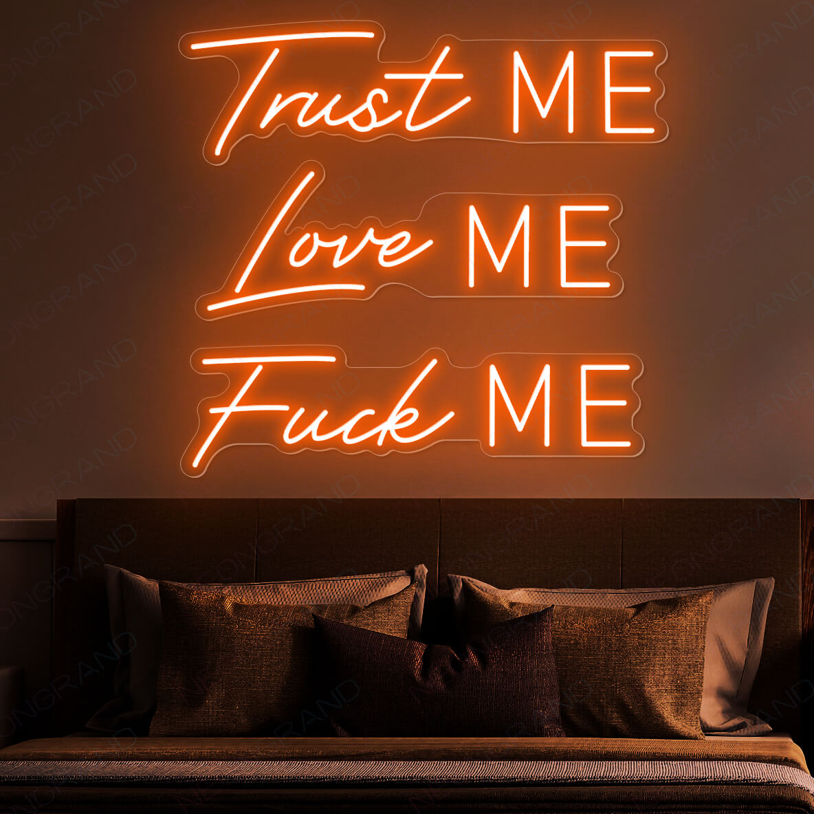 Trust Me Love Me Fuck Me Neon Sign orange wm2