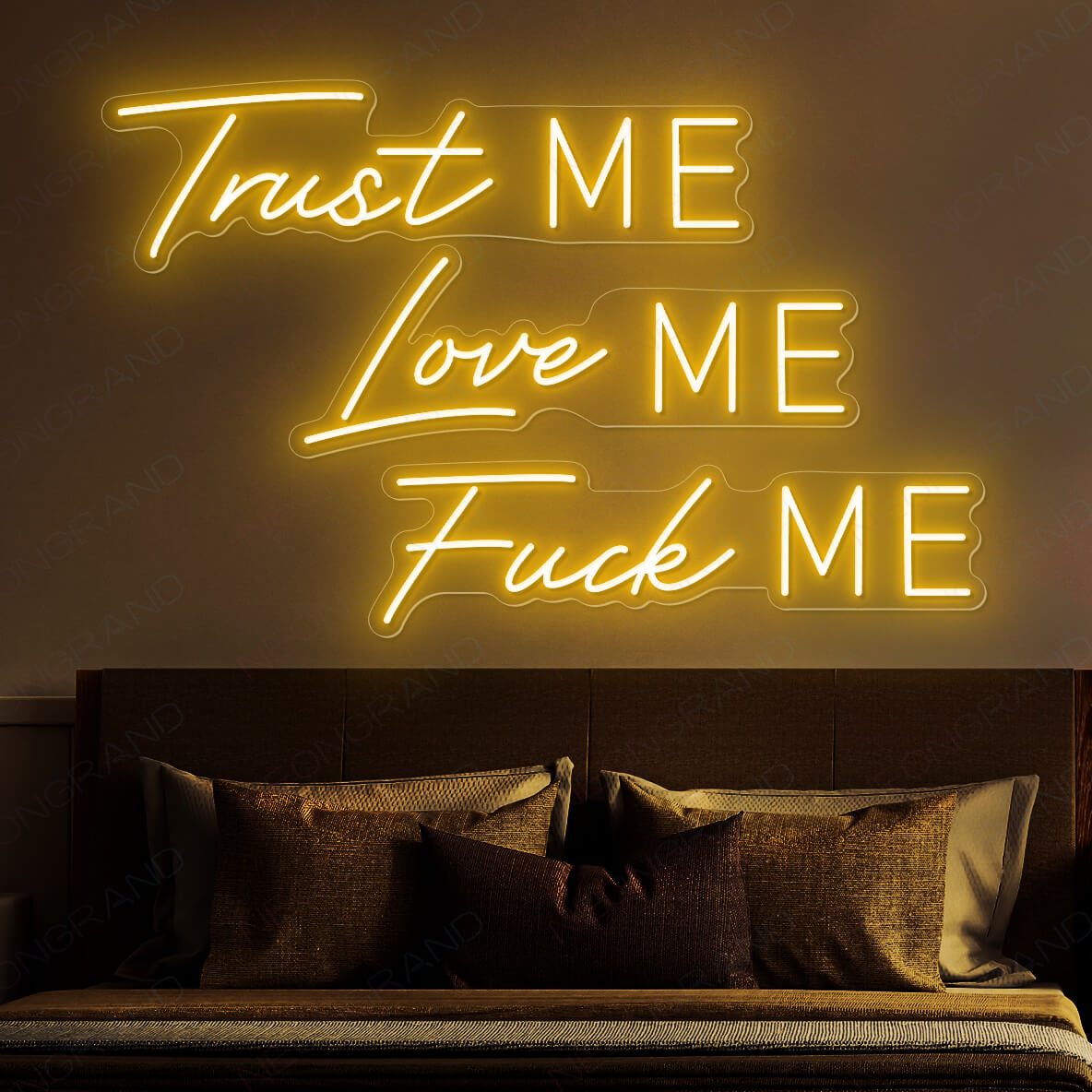 Trust Me Love Me Fuck Me Neon Sign orange yellow wm