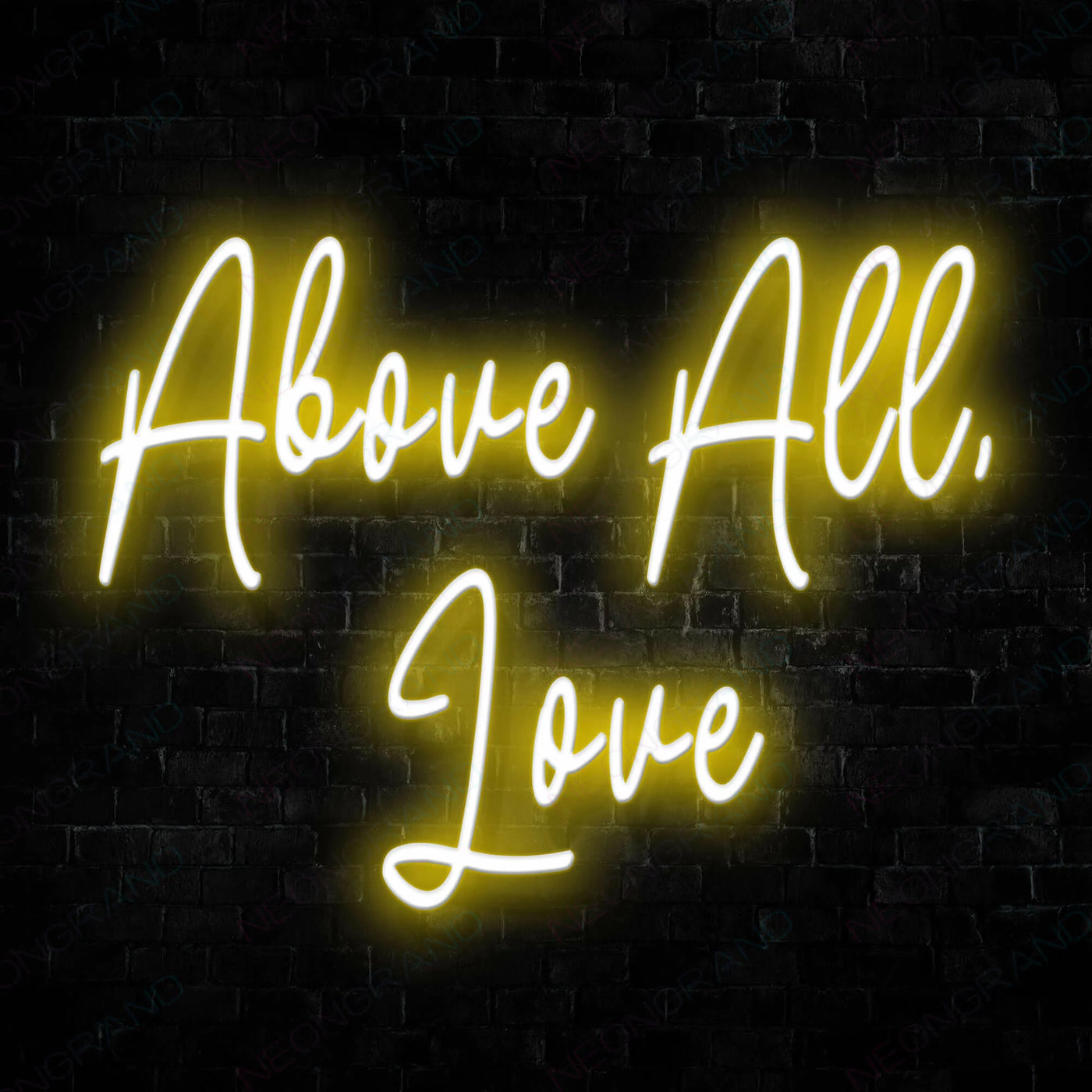 Above All Love Neon Sign Yellow