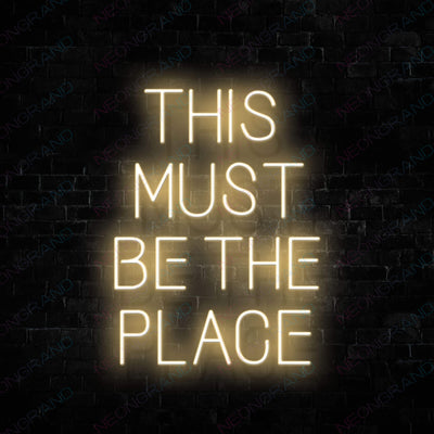 This Must Be The Place Neon Sign Gold Yellow