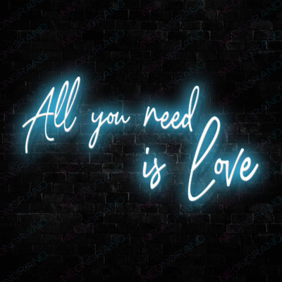 All You Need Is Love Neon Sign Light Blue