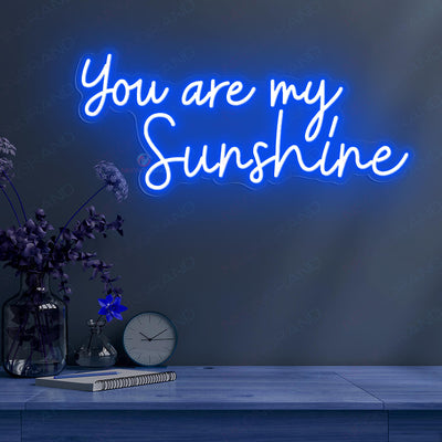 You Are My Sunshine Neon Sign Led Light blue